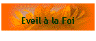 Eveil  la Foi